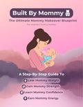 BuiltbyMommy (All-in-one Mommy Makeover Blueprint)